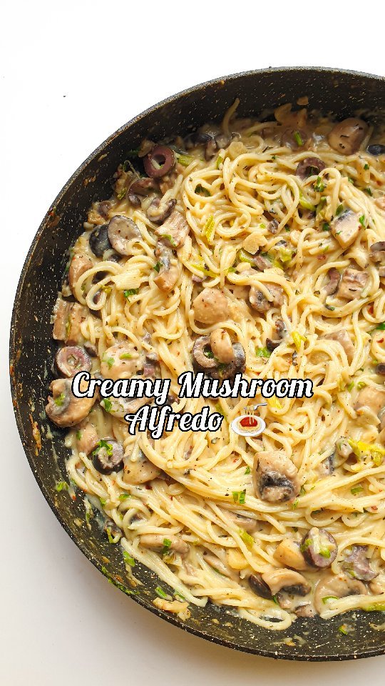Creamy Mushroom Alfredo