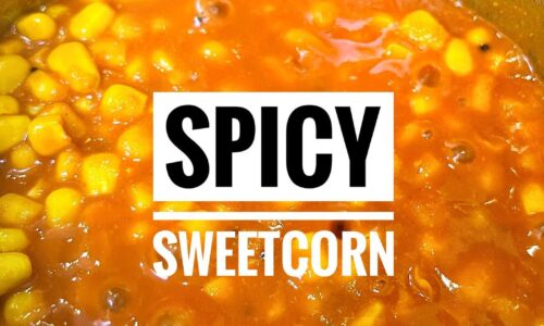 Spicy Masalo Sweetcorn Curry
