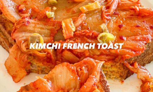 Kimchi French Toast - Main Dishes Recipes dari Egg
