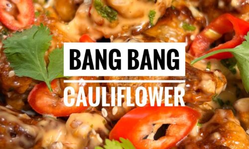 Vegan Bang Bang Cauliflower