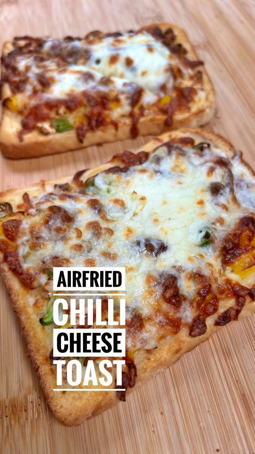 Airfried Chilli Cheese Toast